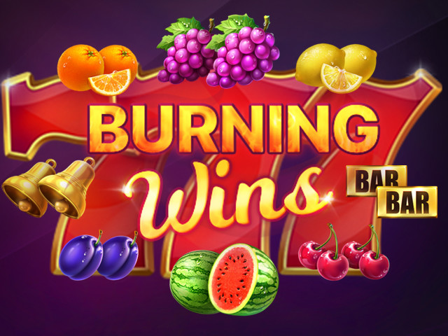 Burning wins